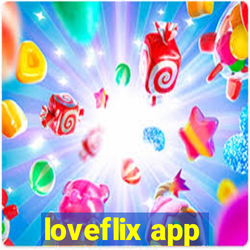 loveflix app